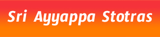 Sri Ayyappa Stotras